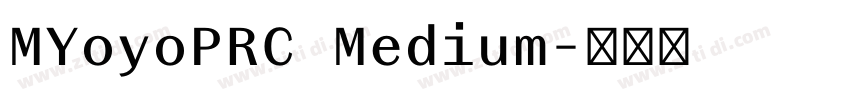 MYoyoPRC Medium字体转换